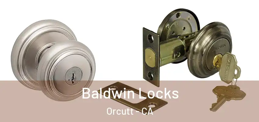  Baldwin Locks Orcutt - CA