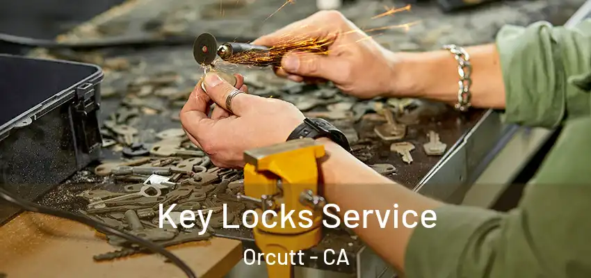  Key Locks Service Orcutt - CA