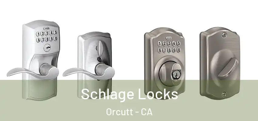  Schlage Locks Orcutt - CA